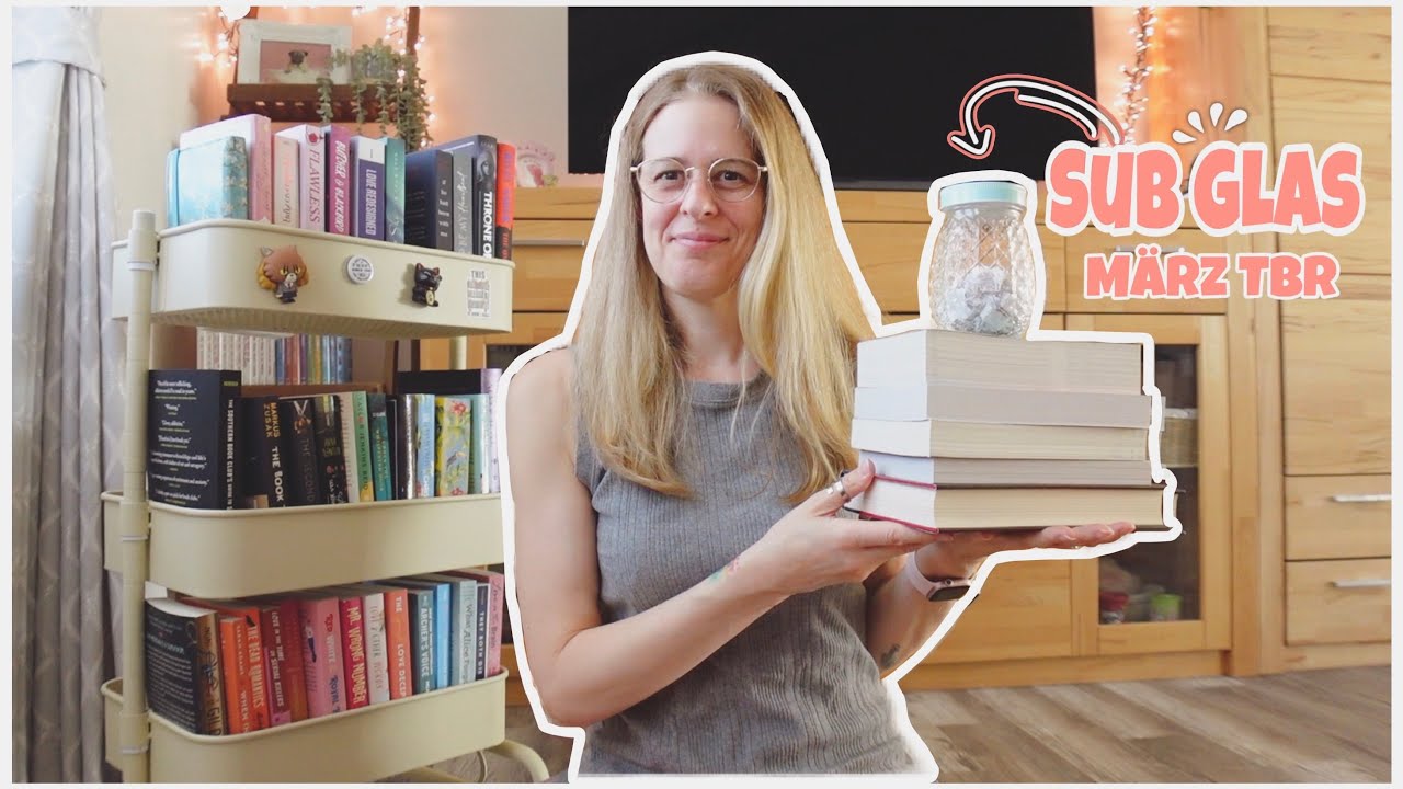 SUB Glas entscheidet meinen März TBR (LESELISTE) | SUB Abbau für 2024