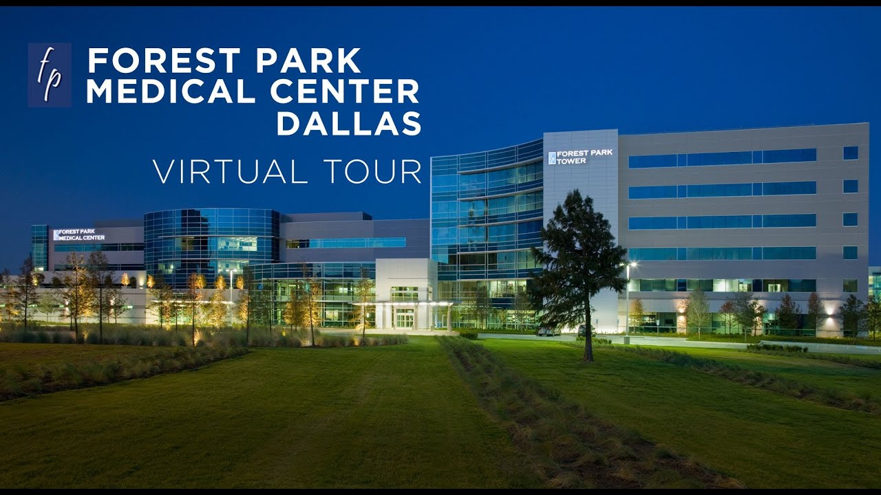 Forest Park Medical Center Dallas Virtual Tour