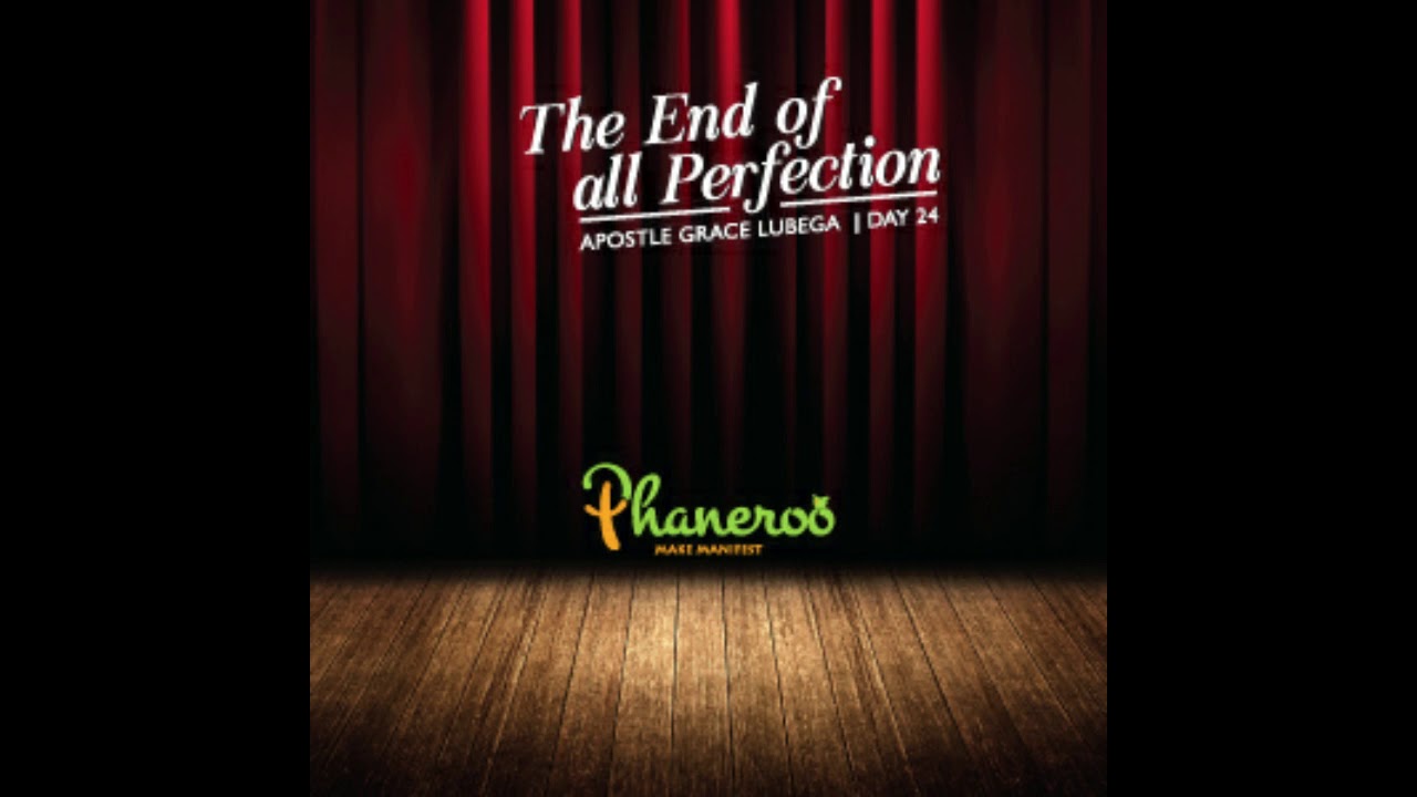 The End Of All Perfection