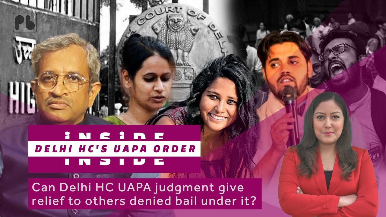 #Inside: Decoding Delhi HC's UAPA judgment with Senior Lawyer Sanjay Hegde | Priyata Brajabasi