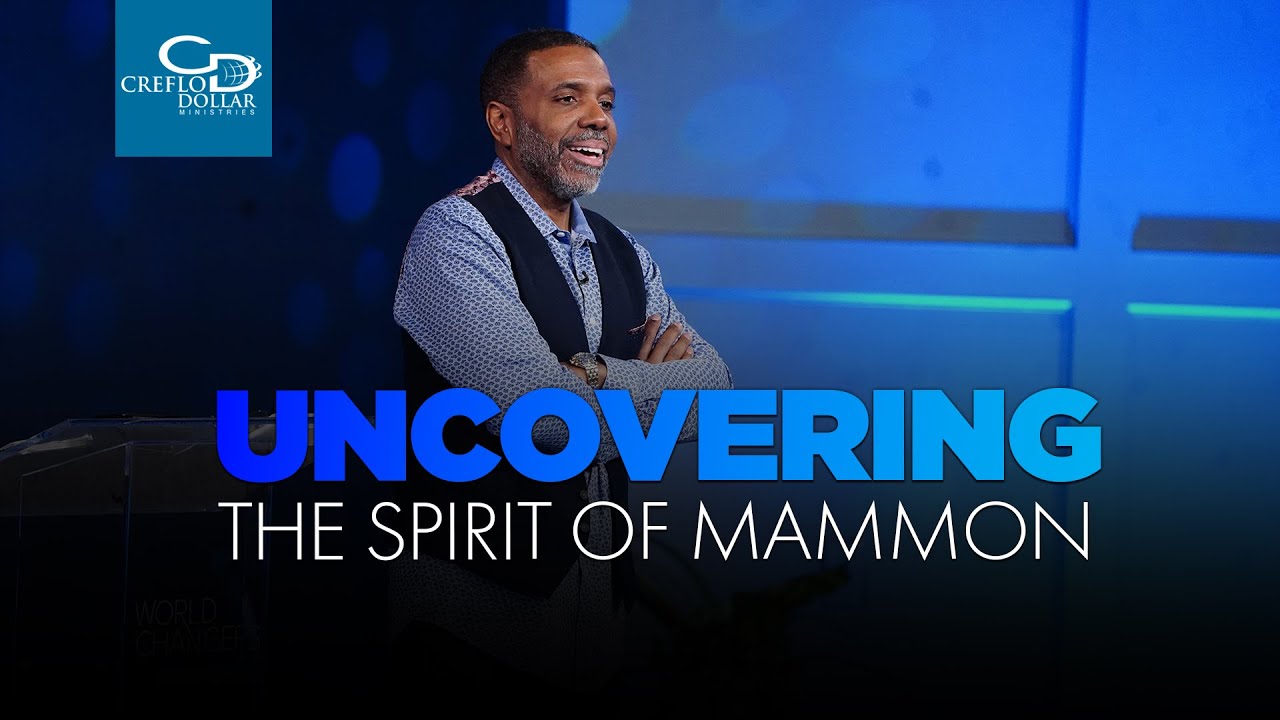 Uncovering the Spirit of Mammon