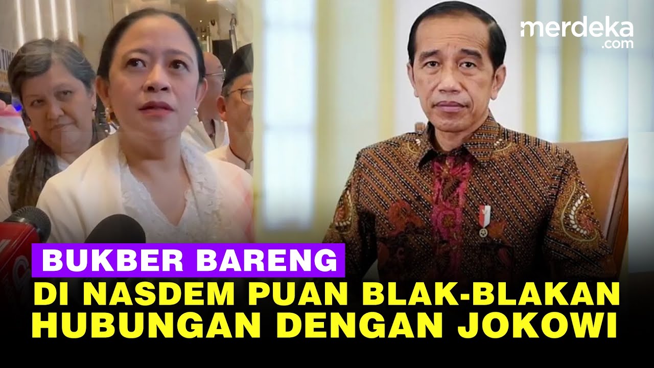 Puan Maharani PDIP dan Jokowi Hadir Bareng Bukber Nasdem: Hubungan Kami ...