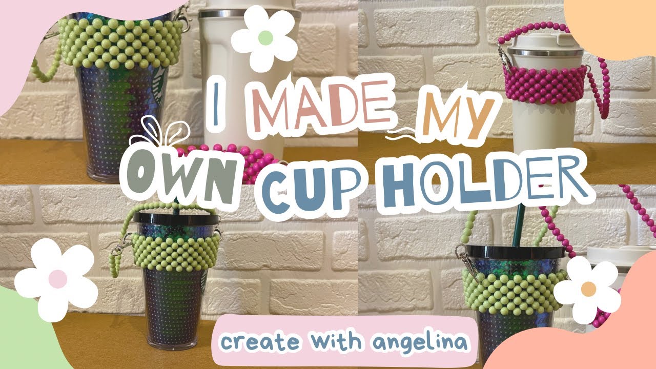 How I make my own beaded cup holder