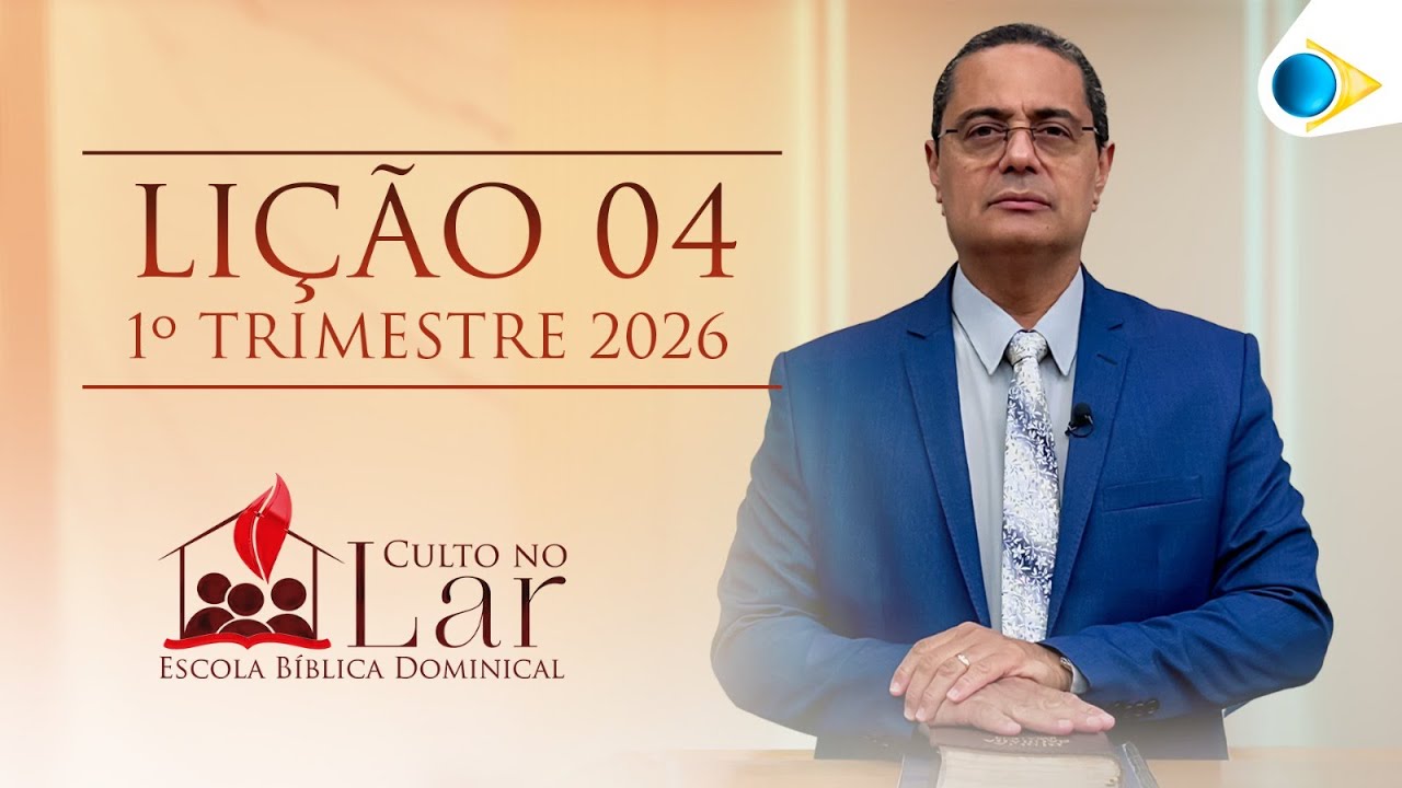 EBD CULTO | 4º LIÇÃO - “A PATERNIDADE DIVINA”