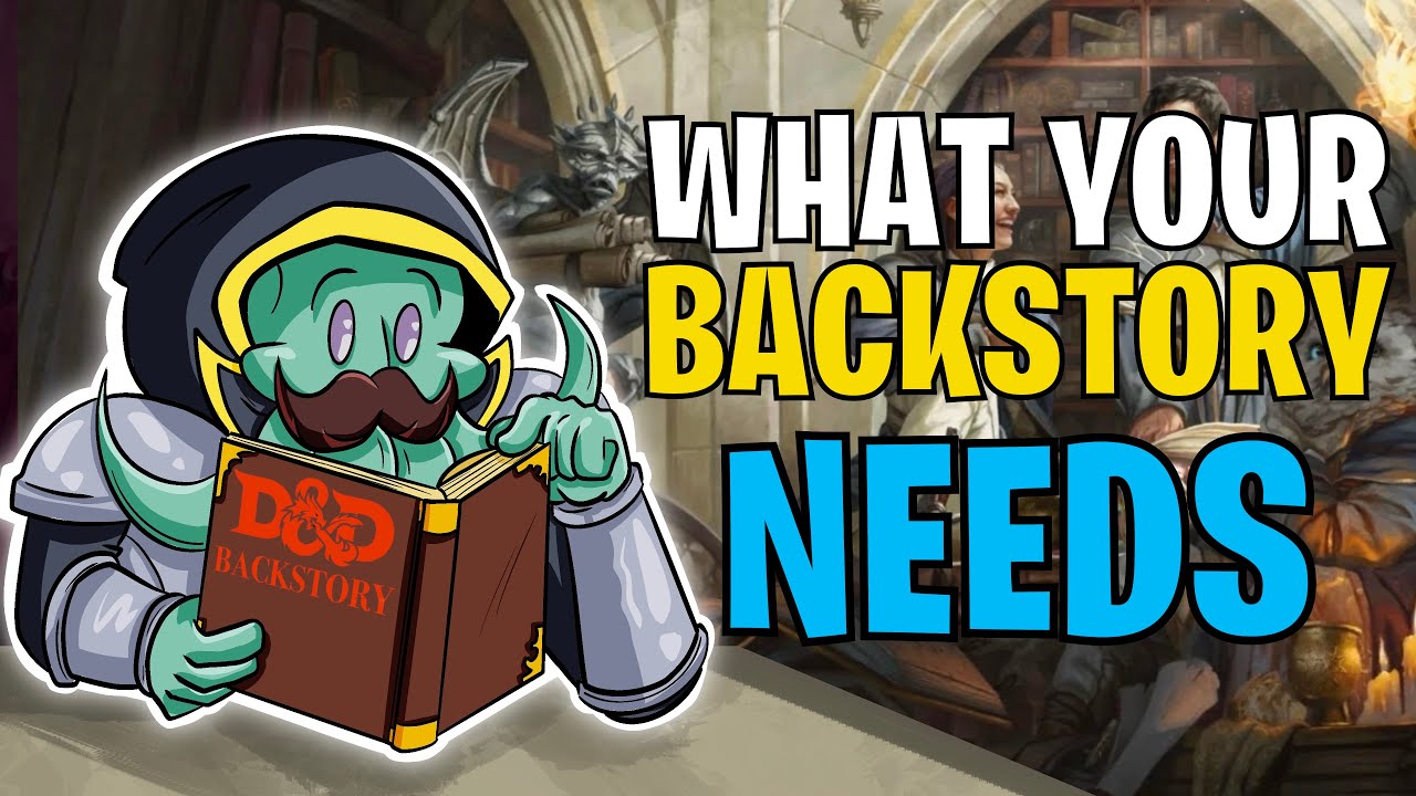 D&D Backstory Guide: What DMs Need From You