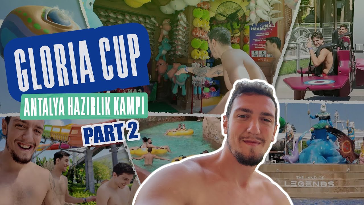 GLORIA CUP🏆 ANTALYA HAZIRLIK KAMPI🏀 - PART 2