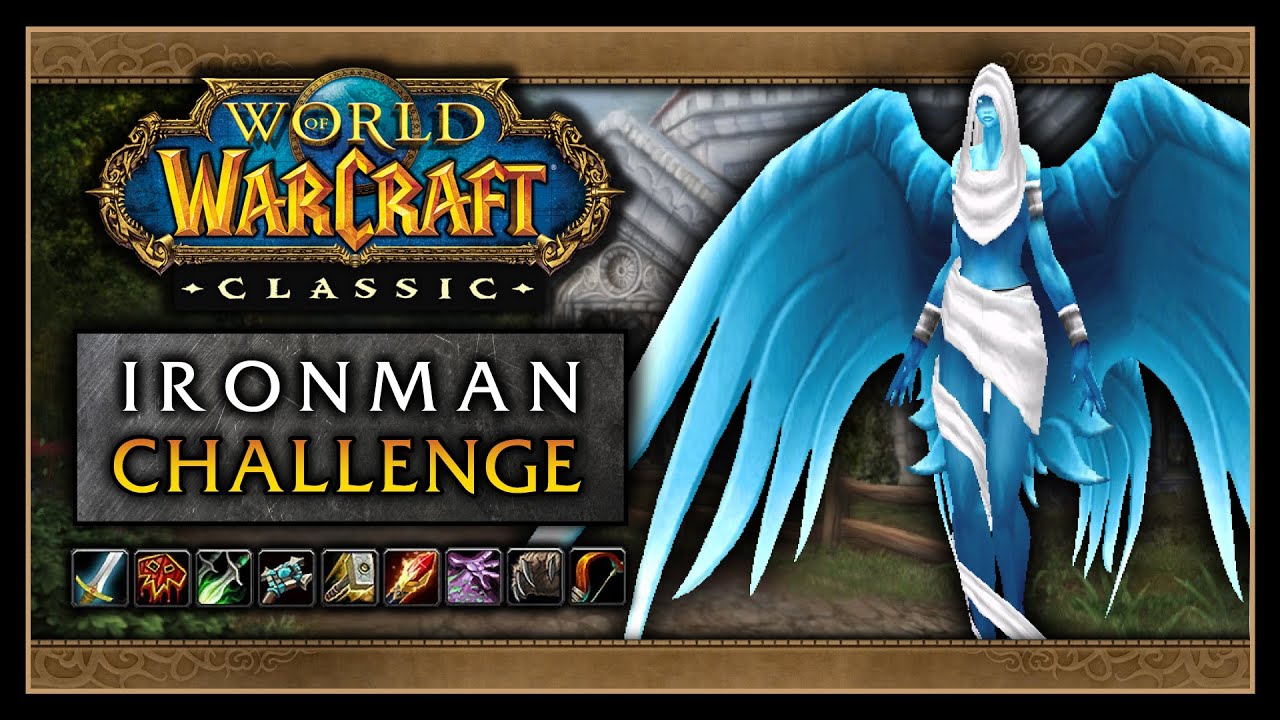 🌍How The Ironman Challenge Can Enrich Your Classic WoW Experience - A Fresh Game Mode for Everyone