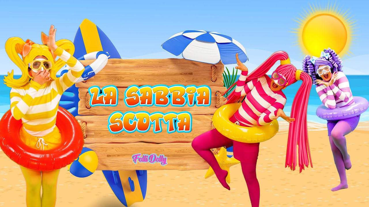 La sabbia Scotta - Folli Dolly - CANZONE ESTATE
