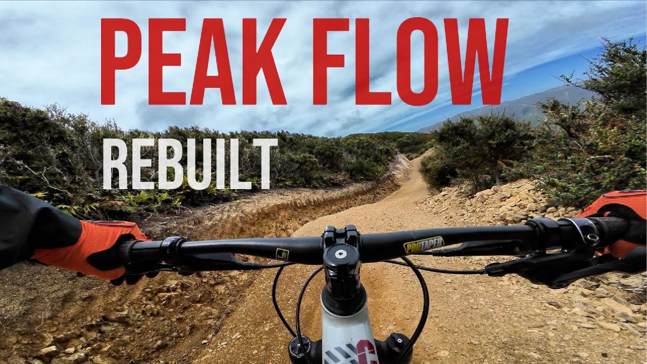 PEAK FLOW Rebuilt (2025) | Makara Peak MTB Park, Wellington, NZ