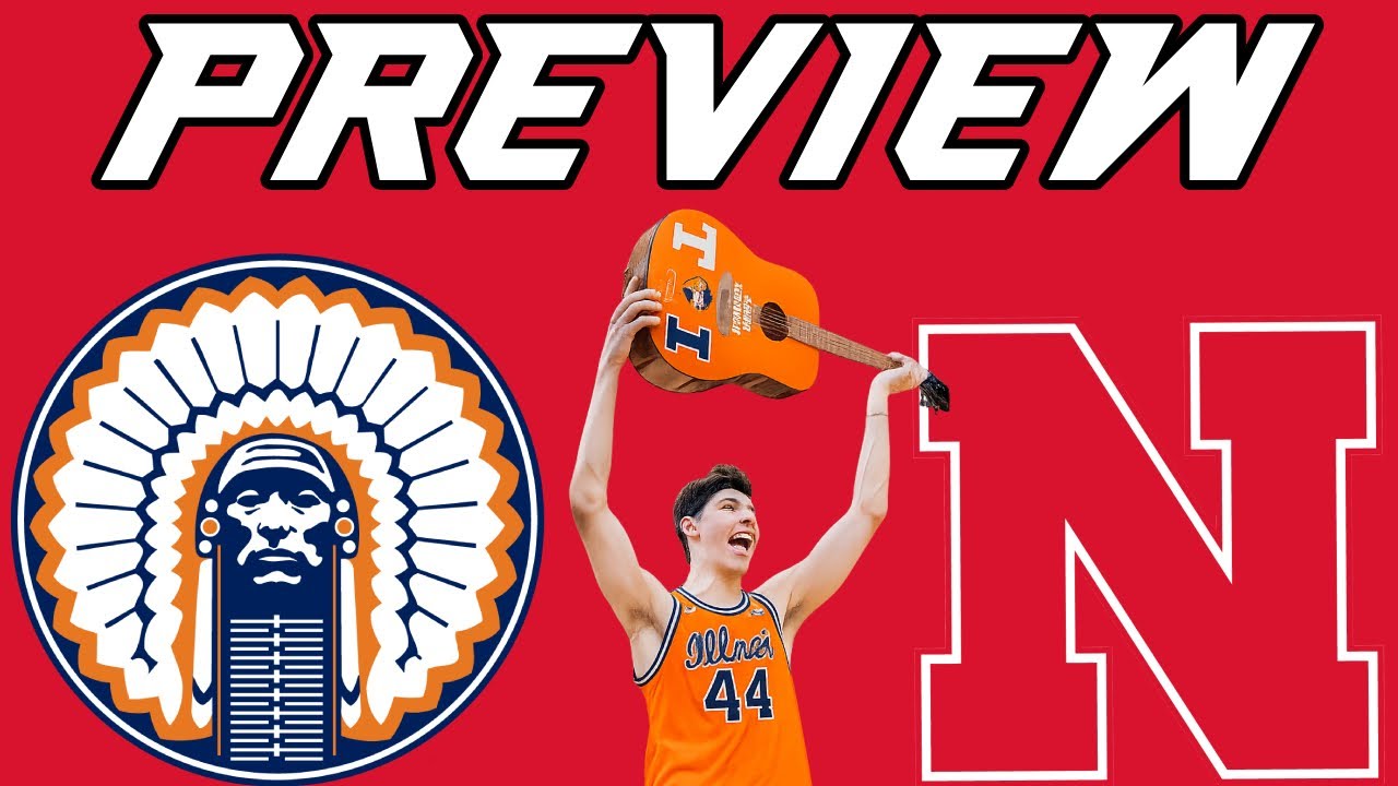 ILLINOIS VS NEBRASKA PREVIEW | Chillinois Basketball Pod