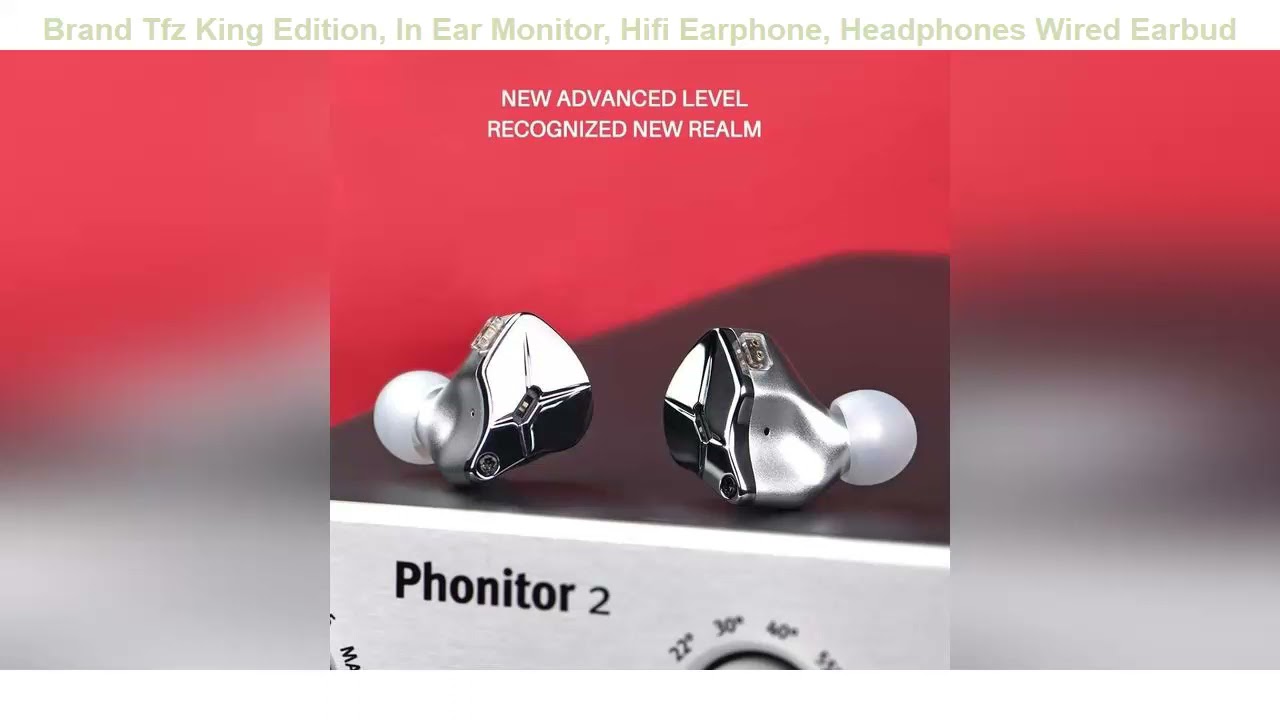 Tfz King Edition, In Ear Monitor, Hifi Earphone, Headphones Wired Earbud With The Best Sound Qualit