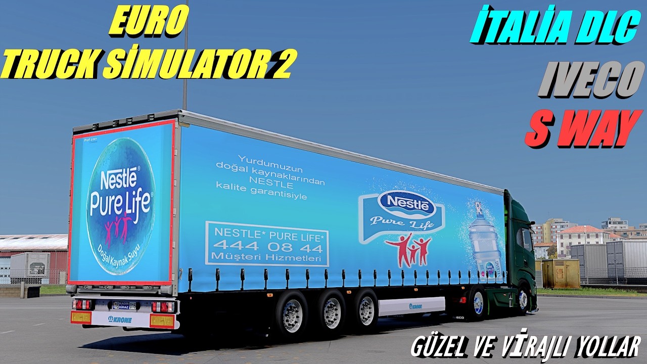 ETS2 İTALİA DLC İVECO S WAY REEL DORSE KRONE NESTLE PURE LİFE İTALYADA SU TAŞIMACILIĞI :) SÜRÜM 1.57