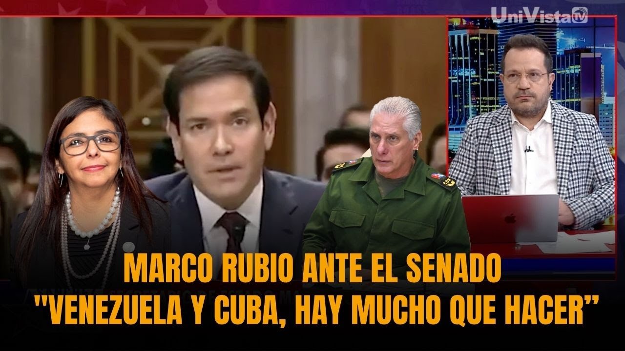 MARCO RUBIO ANTE EL SENADO: 