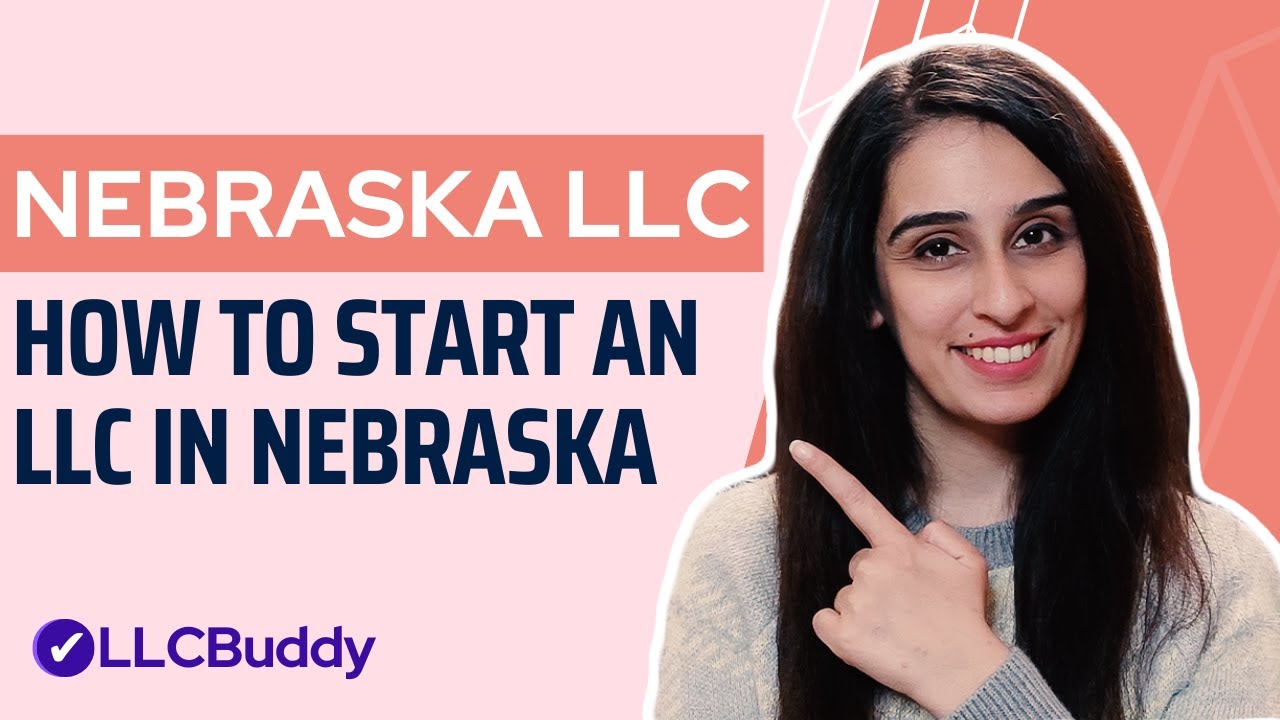 How to Start an LLC in Nebraska (Step by Step 2023) | Nebraska LLC Formation Guide