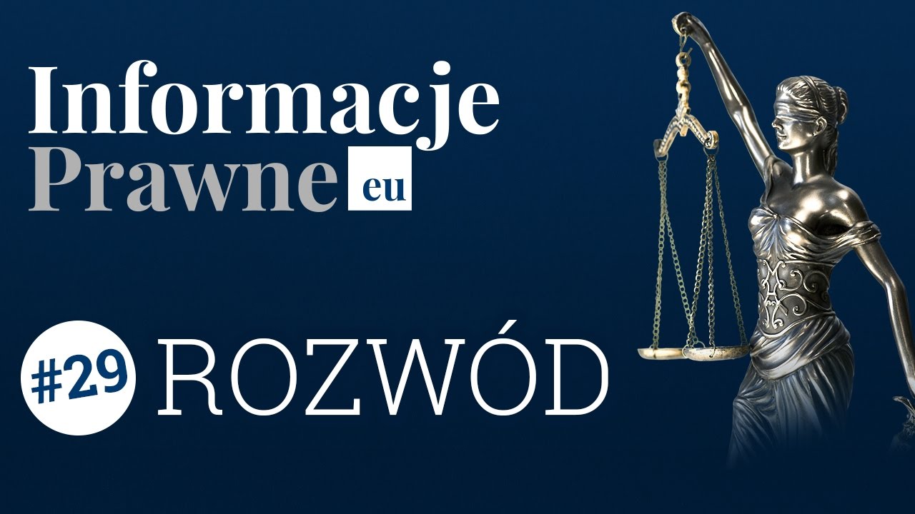 Informacje Prawne #29 - Rozwód