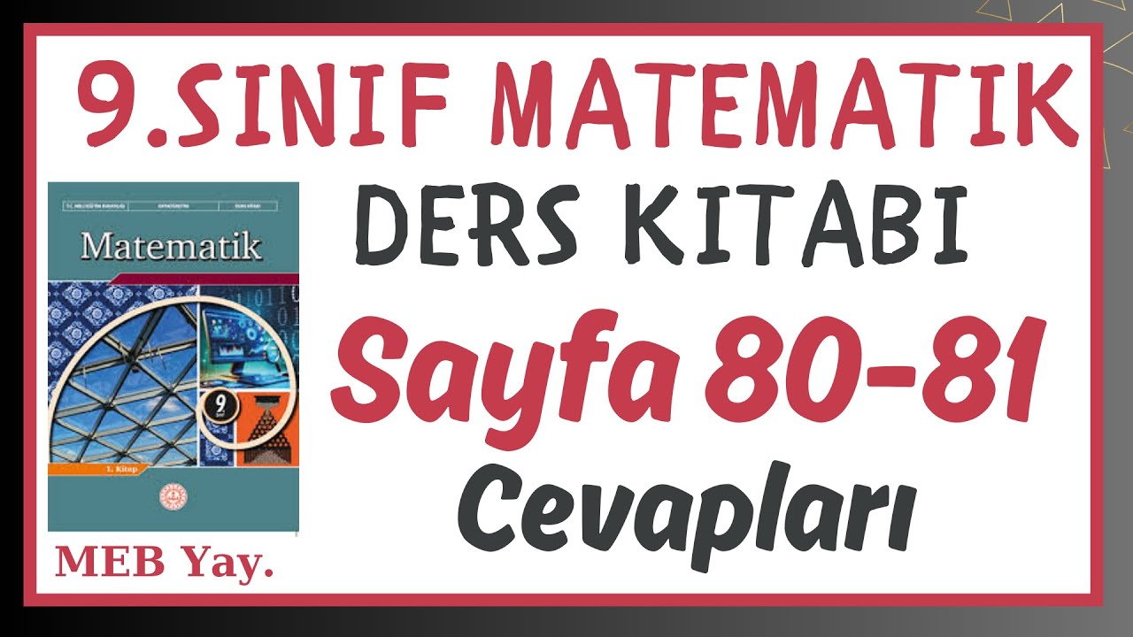 9.Sınıf Matematik Kitabı Sayfa 80-81 Çözümleri - MEB Yayınları