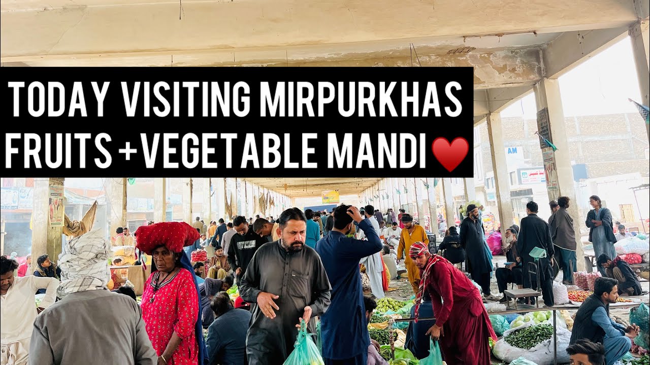 Todayy Visiting Mirpurkhas Sabzii Mandii 😍