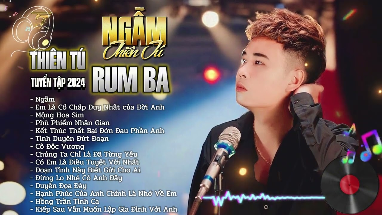 THIÊN TÚ TUYỂN TẬP RUMBA HAY NHẤT 2024 | NGẪM, MỘNG HOA SIM, EM LÀ CỐ CHẤP DUY NHẤT CỦA ĐỜI TÔI