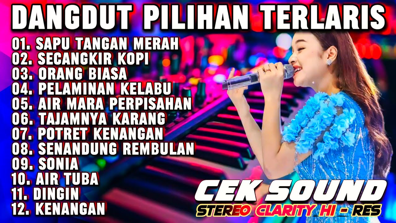 DANGDUT ORGEN TUNGGAL FULL ALBUM LAGU VIRAL - SENANDUNG REMBULAN - KOLEKSI LAGU PILIHAN TERLARIS