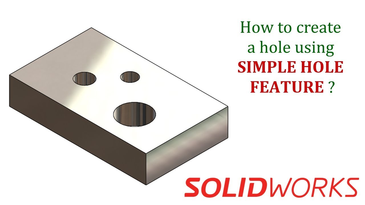 ⚡SOLIDWORKS TUTORIAL || How to create a hole using SIMPLE HOLE FEATURE ?