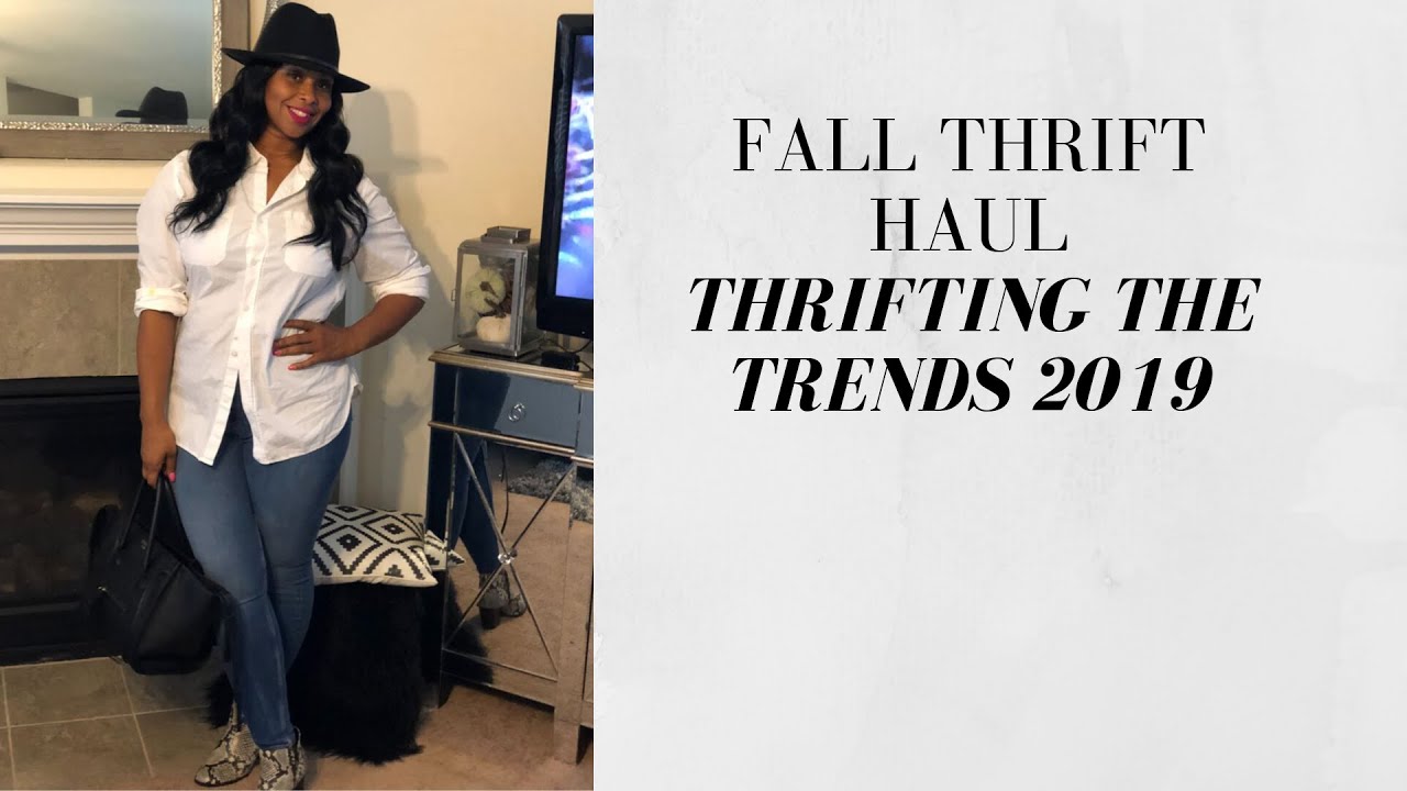 Fall Thrift Haul 2019 | Thrifting fall trends 2019