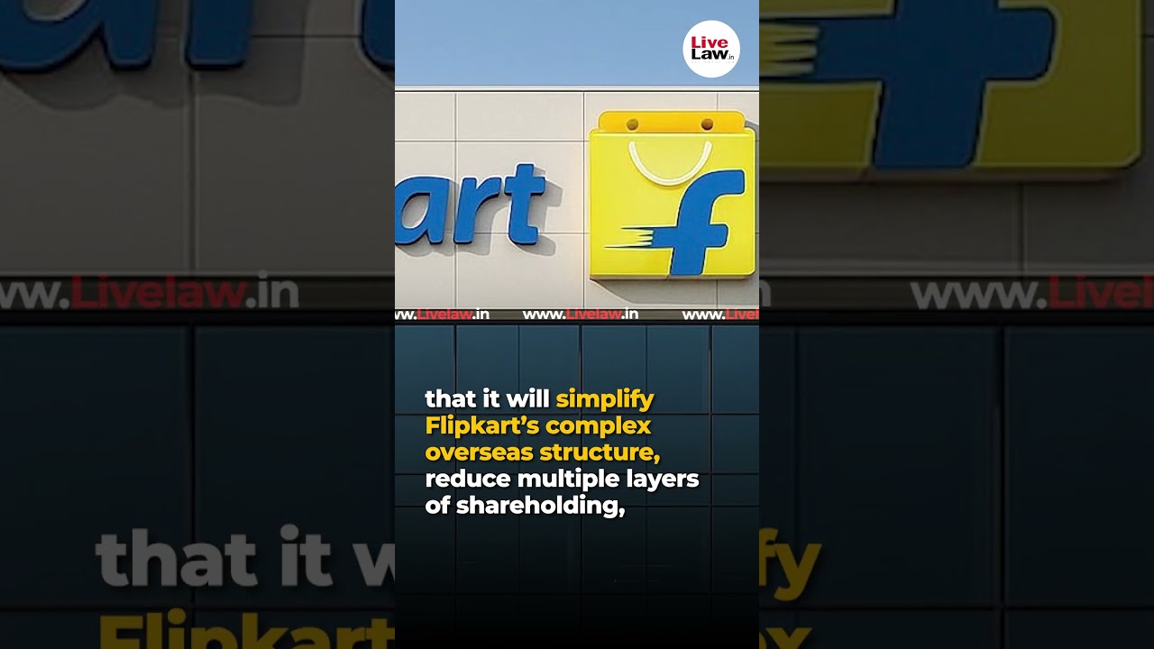 NCLT Clears Flipkart&rsquo;s Cross-Border Merger, Shifts Base to India