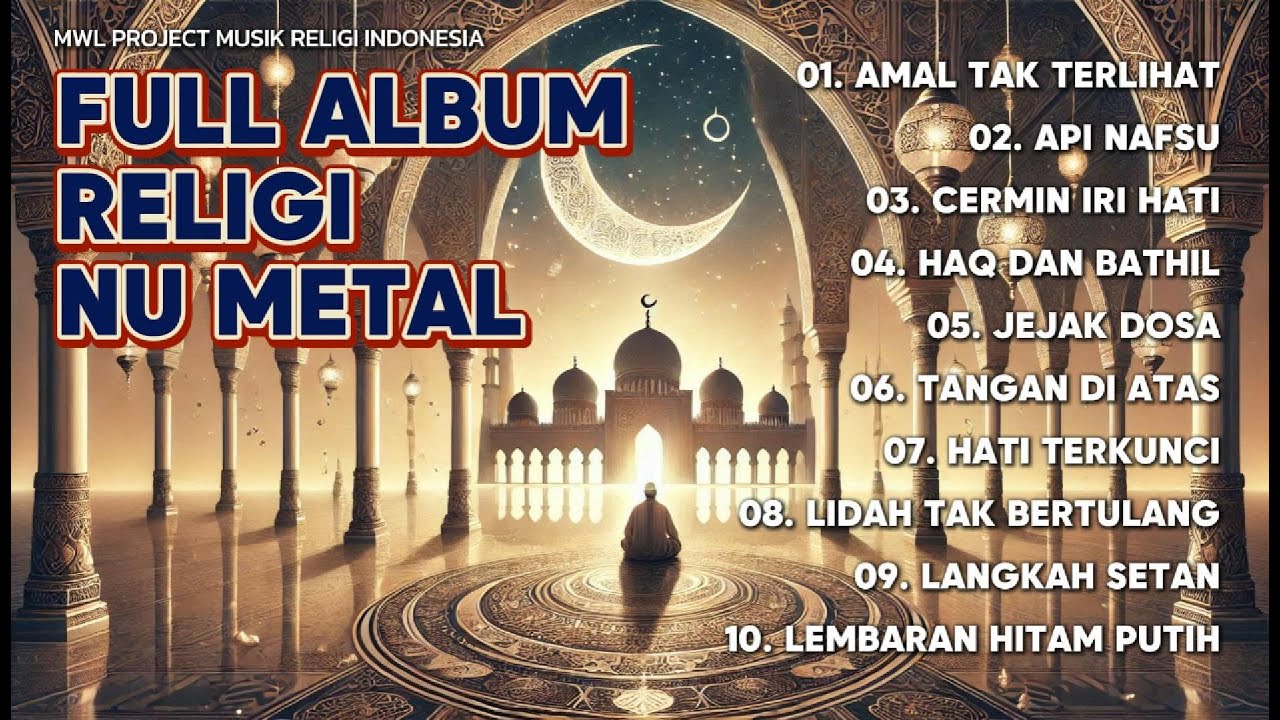 MWL PROJECT - FULL ALBUM RELIGI NU METAL