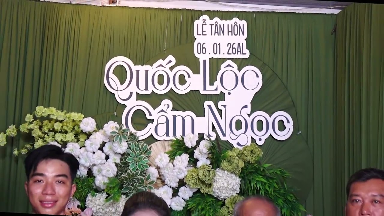 LỄ THÀNH HÔN: QUỐC LỘC & CẨM NGÂN 22-02-2026