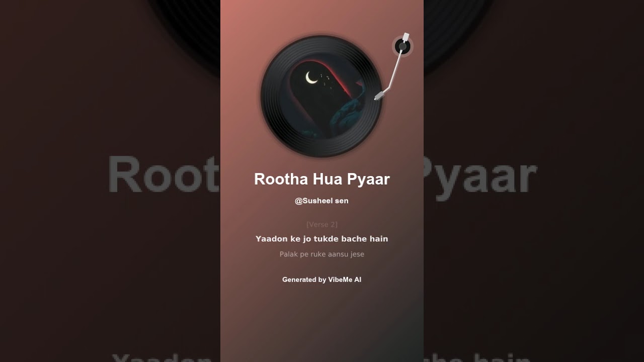 Pyaar mera roottha huaa hai 