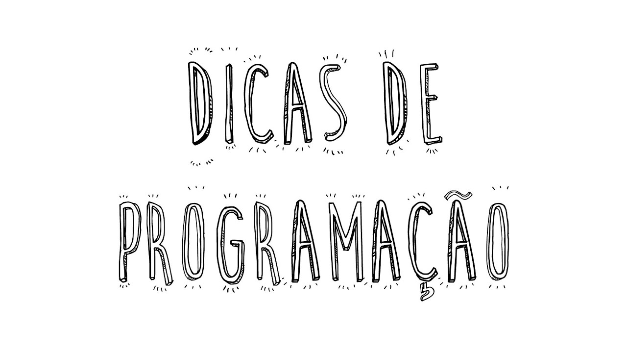 Dicas  de Programa&ccedil;&atilde;o #01