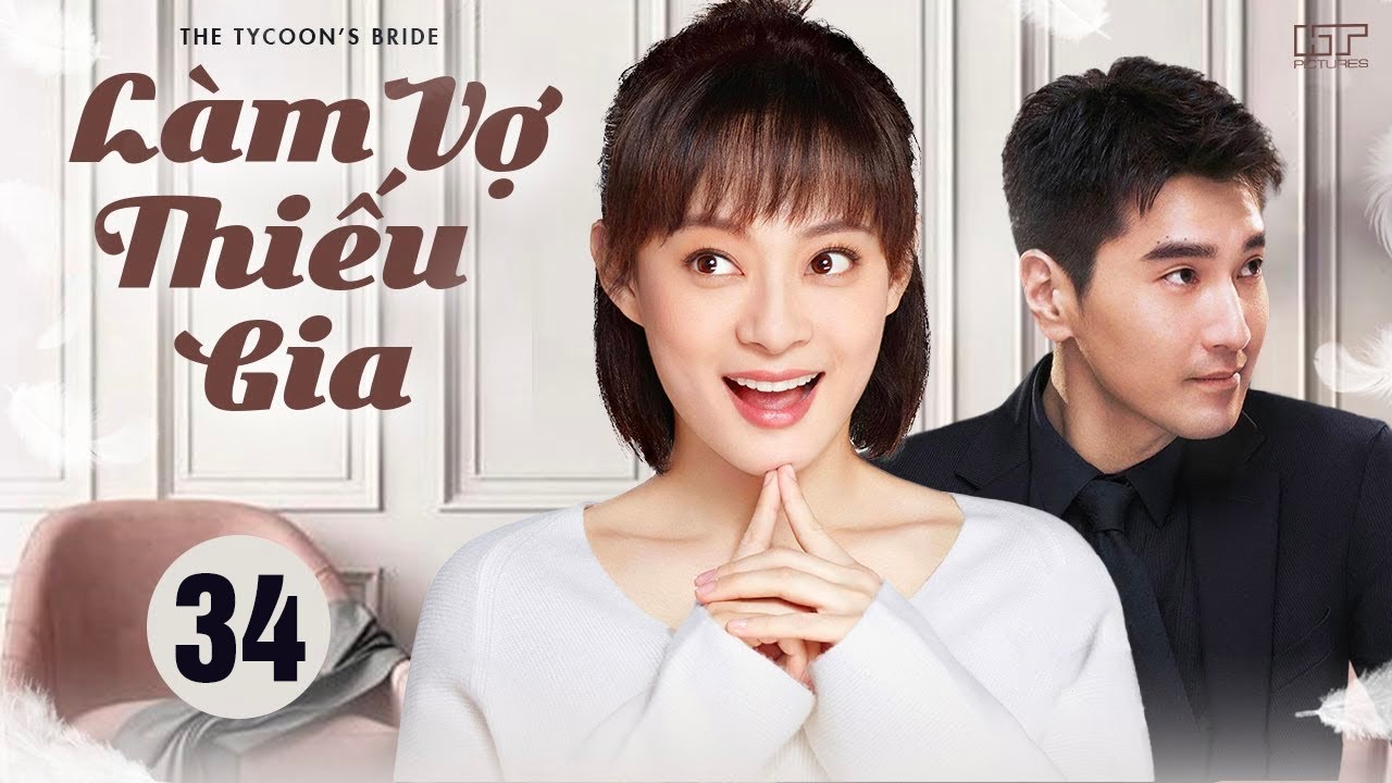 LÀM VỢ THIẾU GIA - Tập 34 | Tôn Lệ | Trọn Bộ Phim Tình Cảm Hiện Đại Hài Hước Mới Nhất 2023