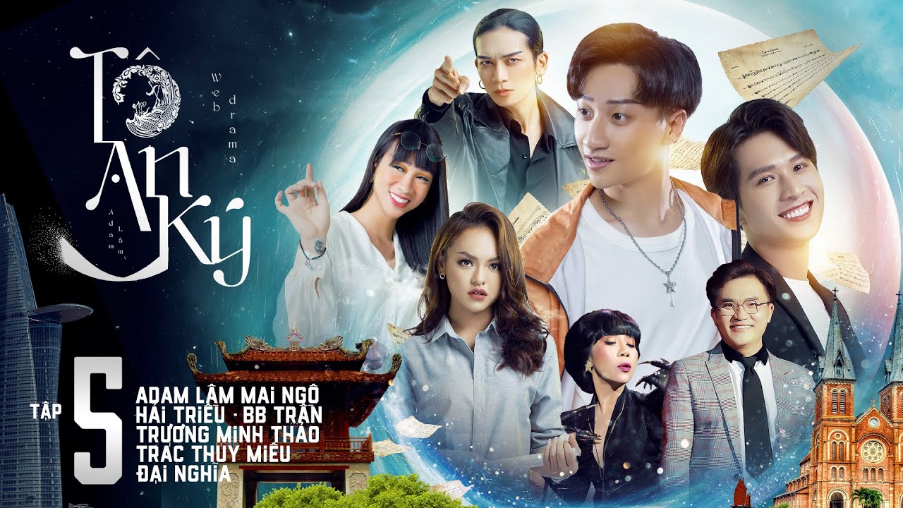 TÔ AN KÝ - TẬP 5 | ADAM LÂM, BB TRẦN, HẢI TRIỀU, ĐẠI NGHĨA, TRÁC THUÝ MIÊU, MAI NGÔ, MINH THẢO