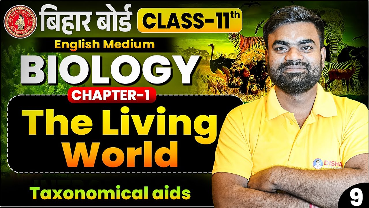 Class 11th The Living World|11th Biology Chapter-1|Bihar Board 11th Biology (Taxonomical aids)