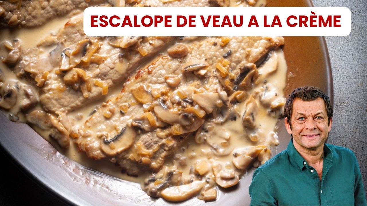ESCALOPE DE VEAU À LA CRÈME de Laurent Mariotte