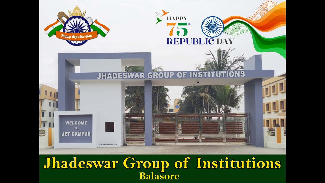 75th Republic Day Celebrations || Jhadeswar Group of Institutions || Balasore