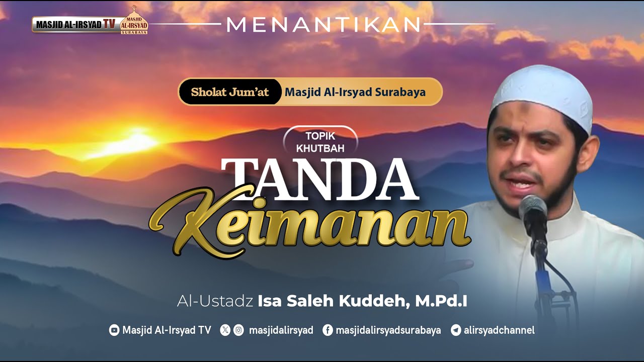 Khutbah Jum'at 06 Februari 2026 di Masjid Al-Irsyad Surabaya