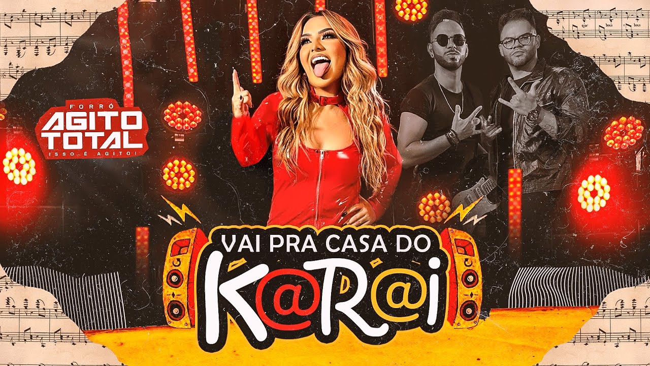 Forró Agito Total - Vai pra Casa do K@r@i (CLIP OFICIAL)