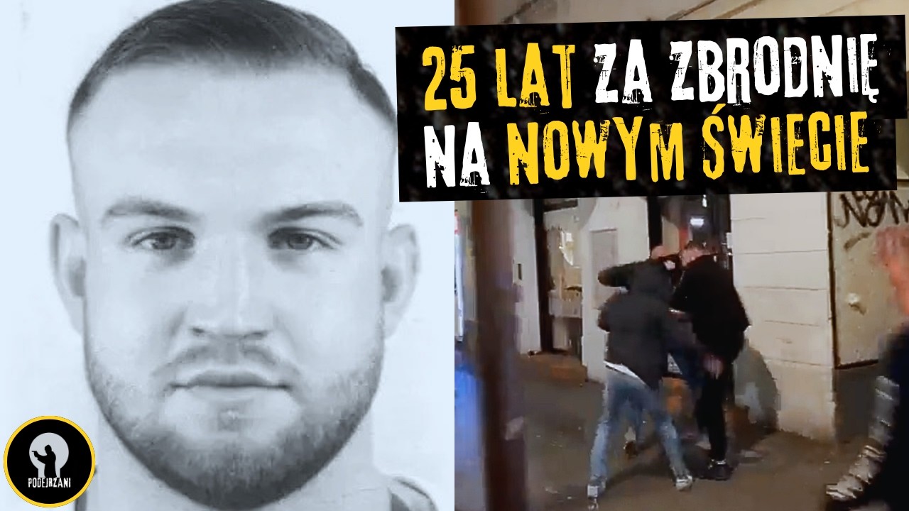 25 lat więzienia za zab&oacute;jstwo na Nowym Świecie