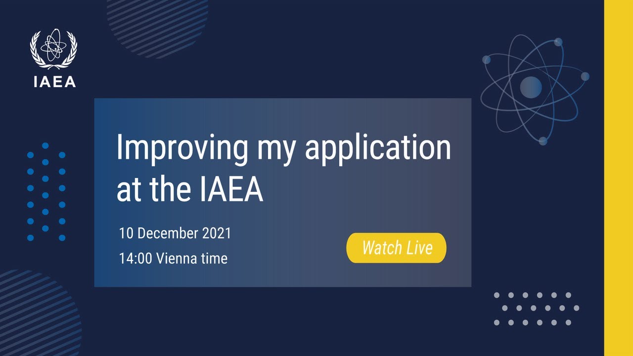 Improving my application at the IAEA