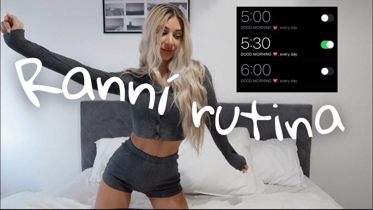 5:30 AM RANNÍ RUTINA / self care & workout