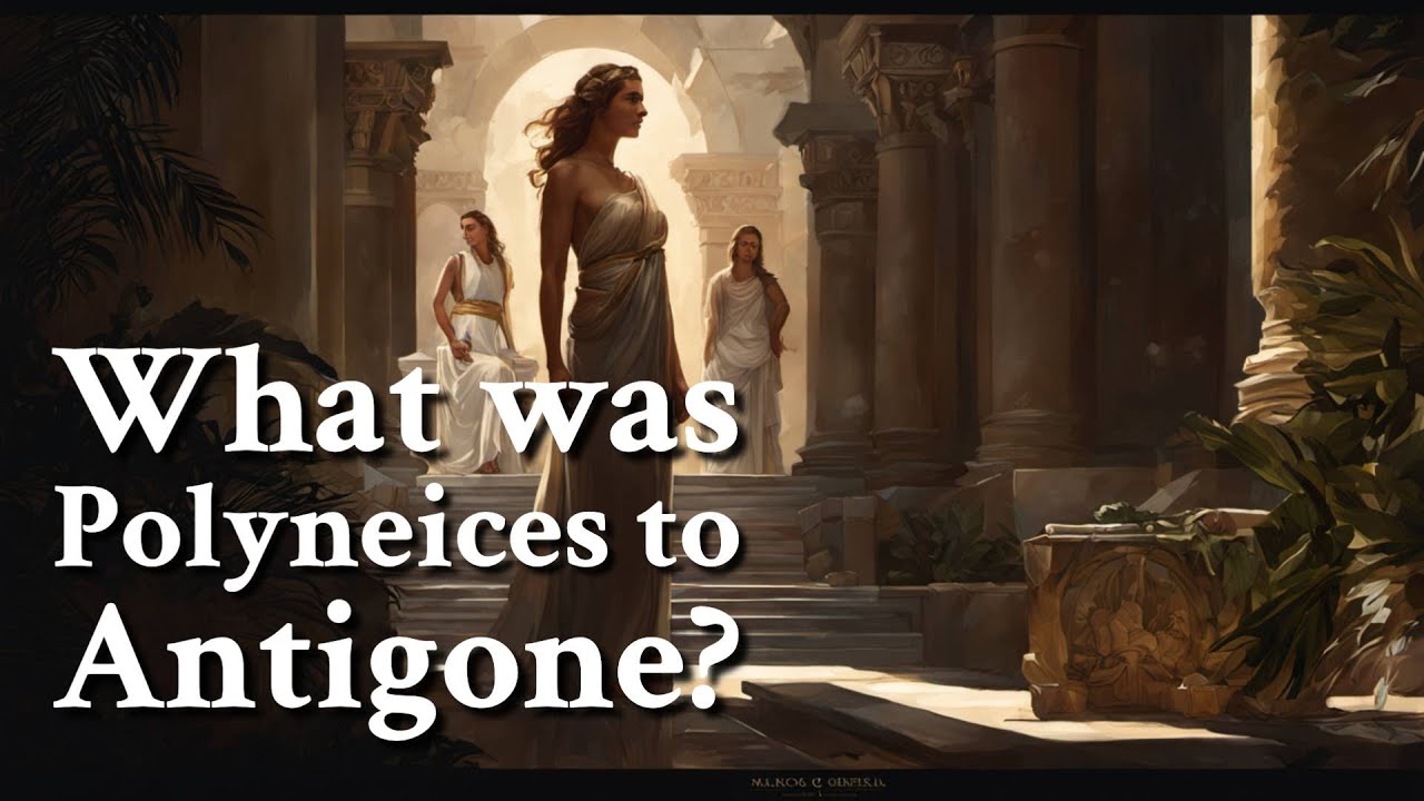 What was Polyneices to Antigone? Greek Mythology Story