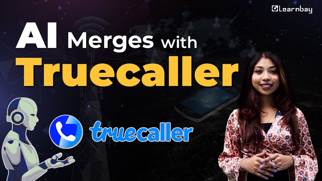 Truecaller's AI Will Soon Answer Your Calls | Learnbay