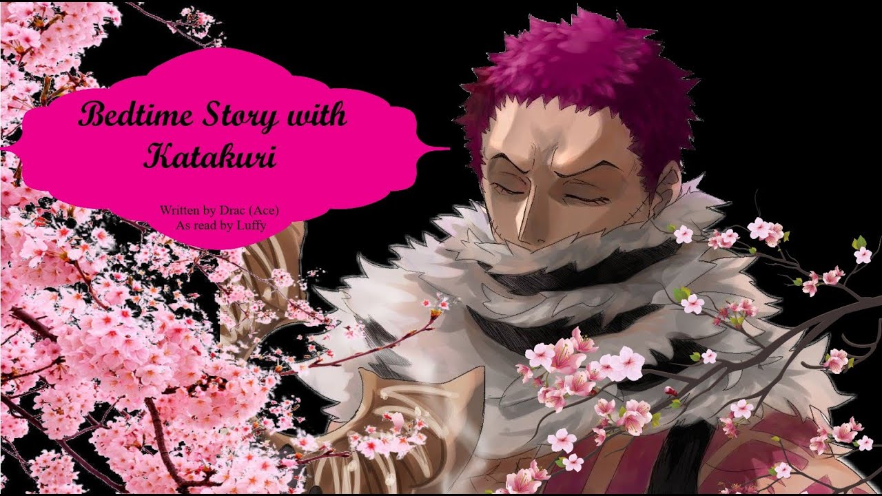 Bedtime Story with Katakuri (ASMR)