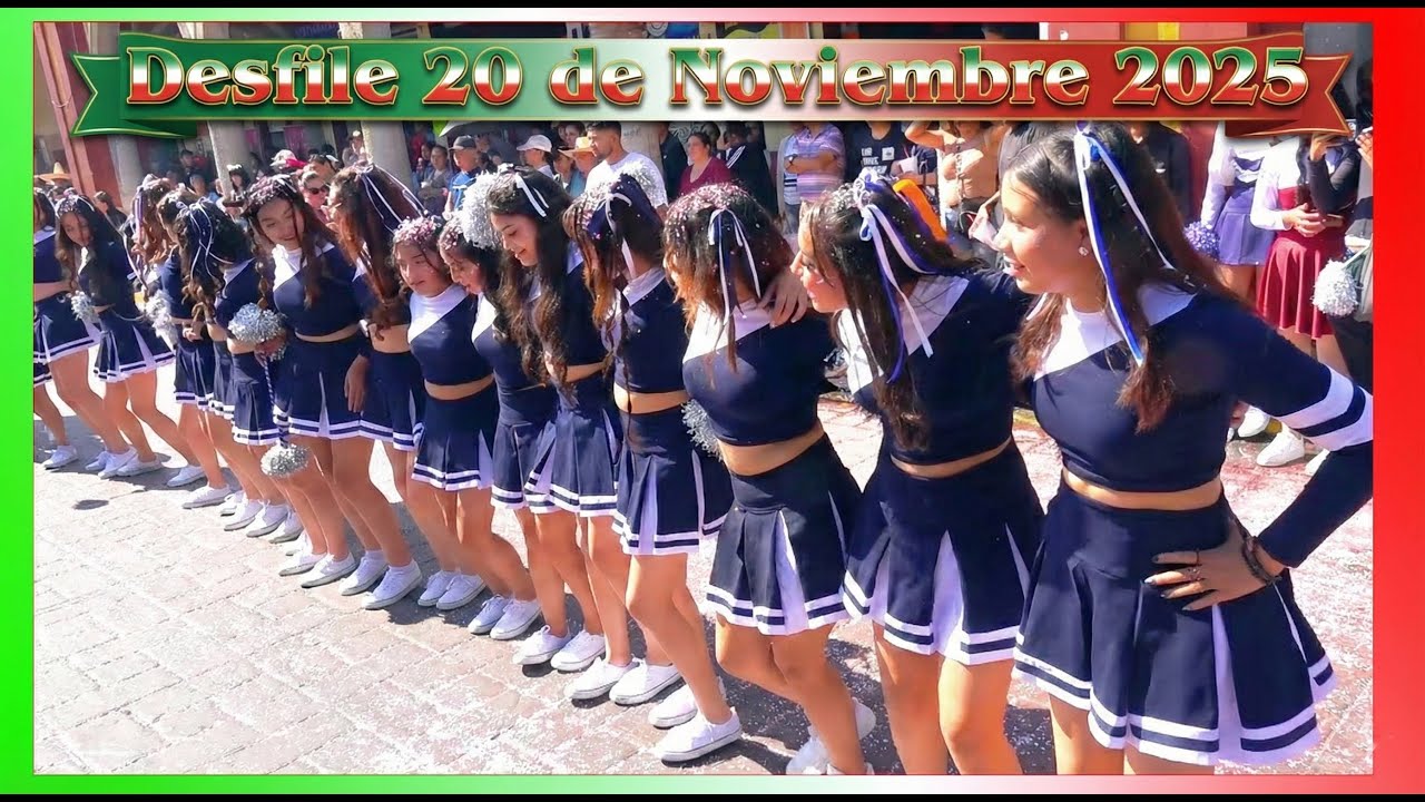 Desfile 20 de Noviembre 2025