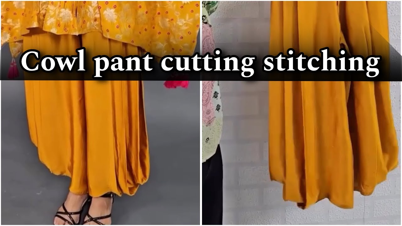 Cowl pant cutting and stitching || how to make cowl pant || pant stitching.