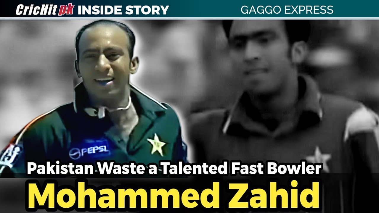 Pakistan Waste a Talented Fast Bowler | Mohammed Zahid | CricHit INSIDE STORY