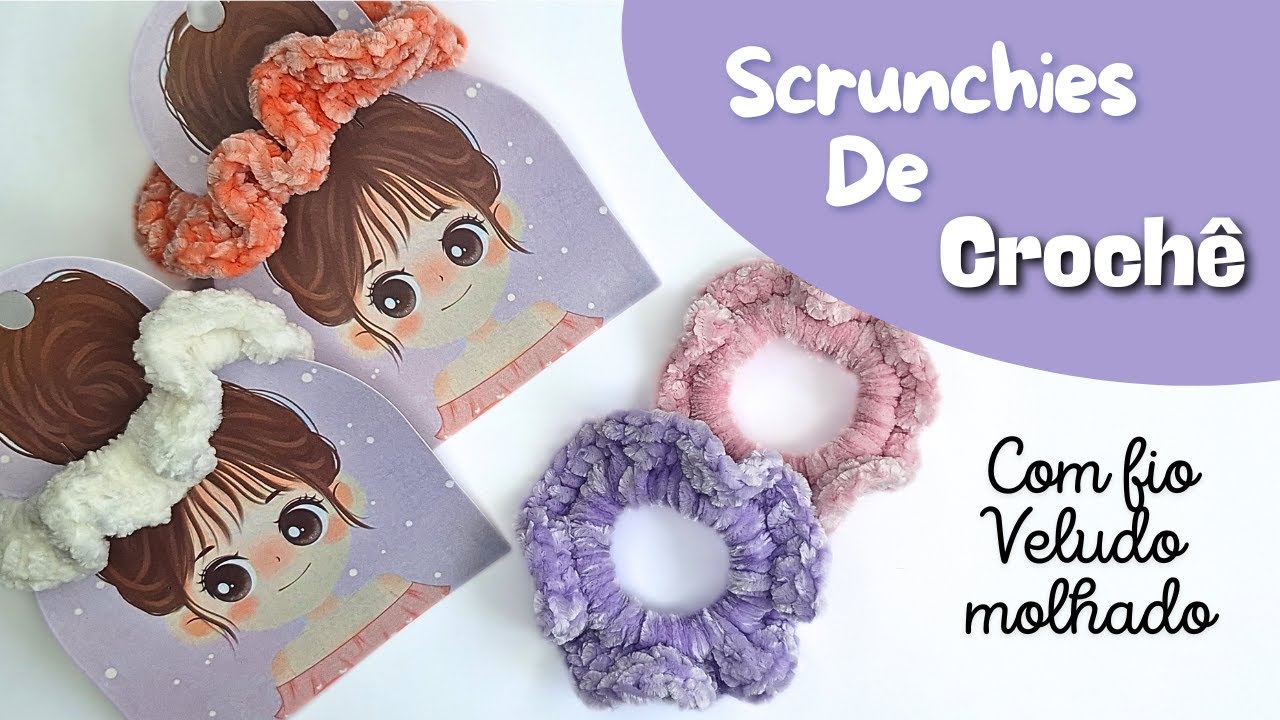 Scrunchie de Crochê com Fio Veludo Molhado | Passo a Passo Xuxinha de Cabelo