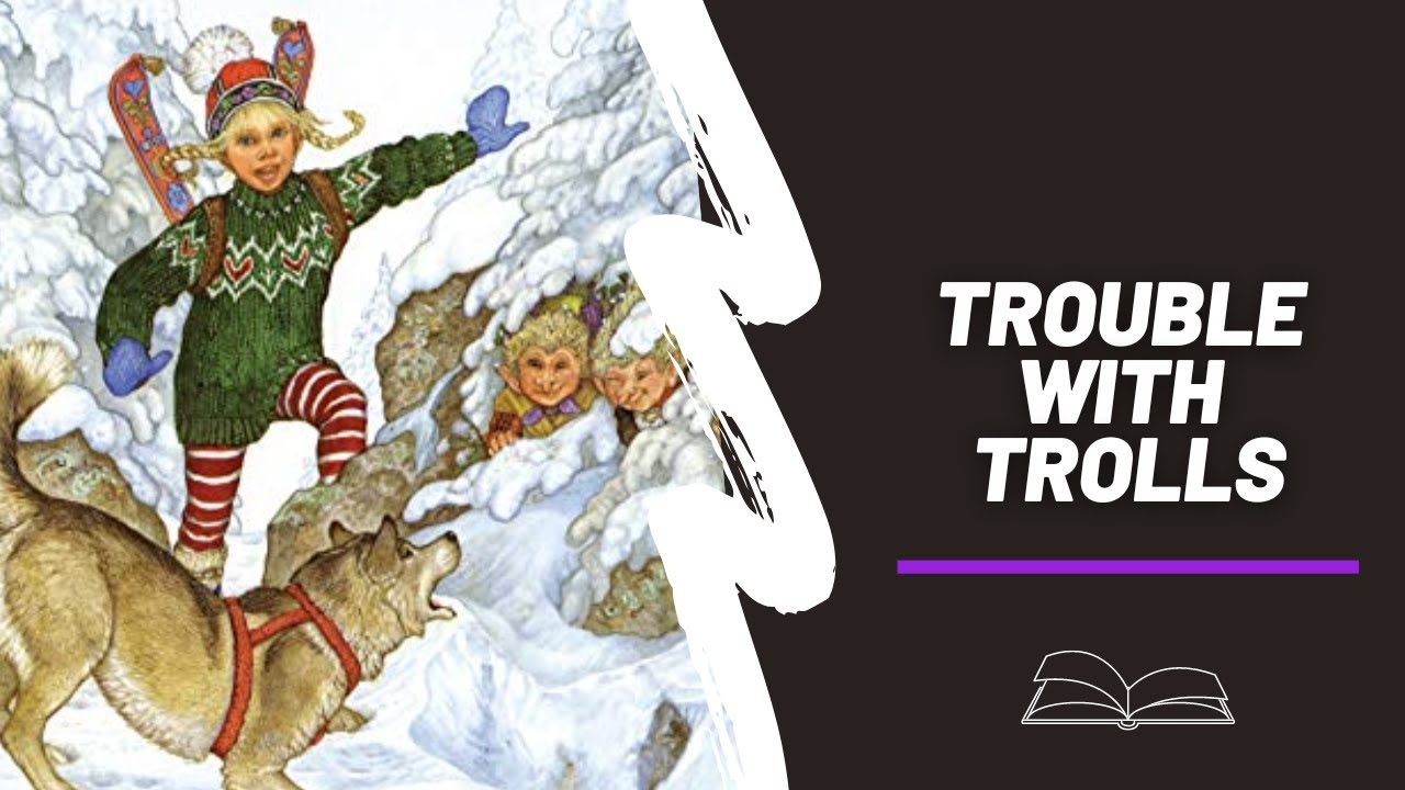 Тролли | Проблемы с троллями | Ян Бретт | Детские книги | Детские сказки | Чтение вслух