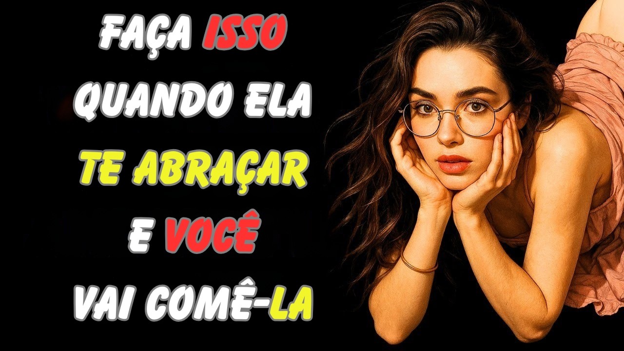 Como reagir a um abraço e permanecer na mente dela para sempre (Imperdível) | Estoicismo