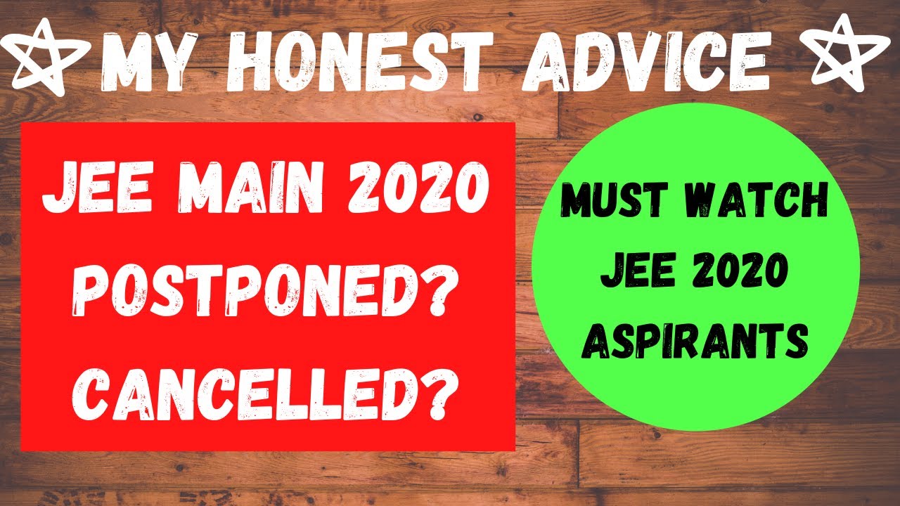 JEE Main 2020 | NEET 2020 | CBSE Exams | Postponement | New Dates | Cancelled